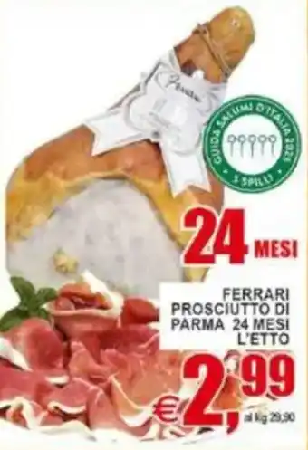 Pewex Ferrari Prosciutto di Parma offerta