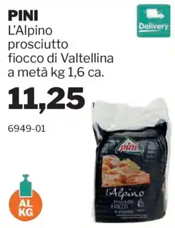 GrosMarket Pini L'Alpino prosciutto fiocco di Valtellina offerta
