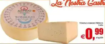 Pewex Tonioło Asiago Fresco offerta