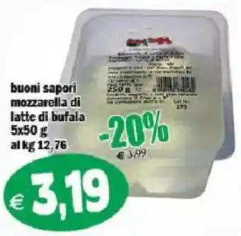 Il Castoro Supermercati buoni sapori mozzarella di latte di bufala offerta