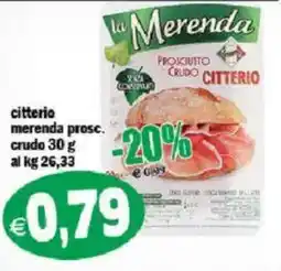 Il Castoro Supermercati La Merenda Prosciutto Crudo Citterio offerta
