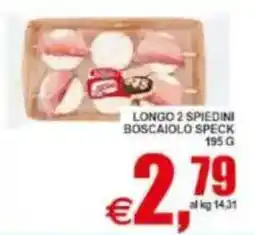 Pewex Longo 2 spiedini boscaiolo speck offerta