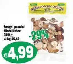 Il Castoro Supermercati Funghi porcini filotei interi offerta