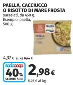 Ipercoop Paella, cacciucco o risotto di mare Frost offerta