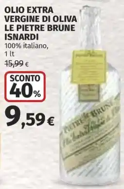 Ipercoop Olio extra vergine di oliva Le Pietre Brune Isnardi offerta
