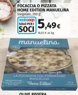Ipercoop Focaccia col formaggio Manuelina Home Edition offerta