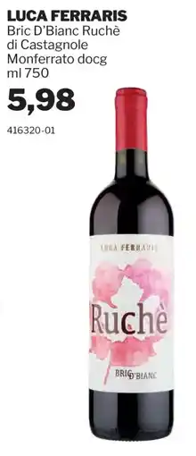 GrosMarket Luca Ferraris Bric D'Bianc Ruchè offerta