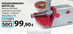 Ipercoop Passapomodoro Artus S25 offerta