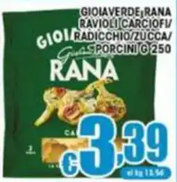 Sacoph Gioia verde Rana ravioli carciofo/radicchio/zucca/porcini offerta