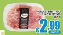 Sacoph Fiorucci fumo affettato offerta