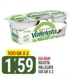 Tutto Buono Galbani ricotta vallelata offerta