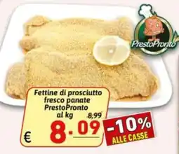 Ipercarni Fettine di prosciutto fresco panate PrestoPronto offerta