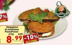 Ipercarni Medaglioni di melanzane PrestoPronto offerta
