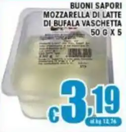 Sacoph Buoni Sapori Mozzarella di Latte di Bufala Vaschetta offerta