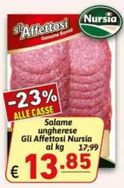 Ipercarni Salame ungherese Gli Affettosi Nursia offerta