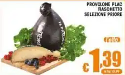 Sacoph Provolone plac fiaschetto selezione priore offerta
