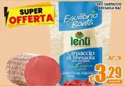 Sacoph Lenti carpaccio di bresaola offerta