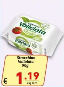 Ipercarni Stracchino Vallelata offerta
