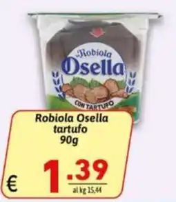 Ipercarni Robiola Osella tartufo offerta
