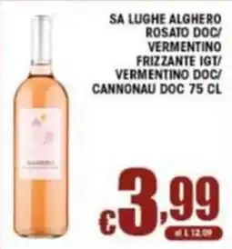 Sacoph Sa lughe alghero rosato doc/ vermentino frizzante igt/ vermentino doc/ cannonau doc offerta