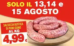 Supermercati EffePiù Salsiccia rustica di puro suino offerta