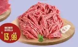 Supermercati EffePiù Macinato di vitella offerta