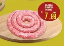 Supermercati EffePiù Salsiccia Lughanega di Suino offerta