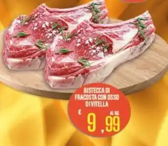 Supermercati EffePiù Bistecca di fracosta con osso di vitella offerta