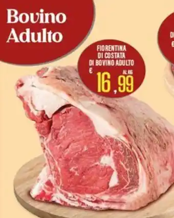 Supermercati EffePiù Bovino adulto fiorentina di costata offerta