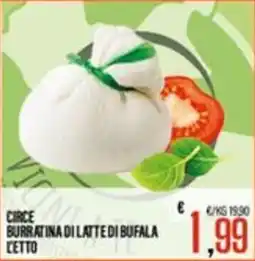 Supermercati EffePiù Circe burratina di latte di bufala offerta