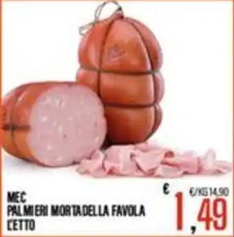 Supermercati EffePiù Mec palmieri mortadella favola offerta
