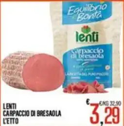Supermercati EffePiù Lenti Carpaccio di Bresaola offerta