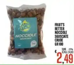 Supermercati EffePiù Fruit's Better Nocciole Sgusciate offerta