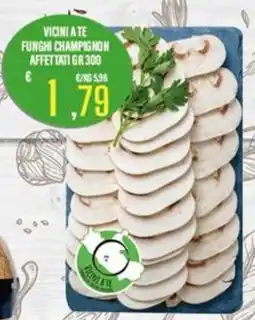 Supermercati EffePiù Funghi champignon affettati offerta