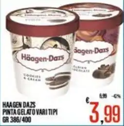 Supermercati EffePiù Haagen Dazs Pinta Gelato Vari Tipi offerta