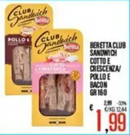 Supermercati EffePiù Beretta Club Sandwich Cotto e Crescenza / Pollo e Bacon offerta