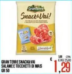 Supermercati EffePiù Gran Terre Snack&Vai! Salame e tocchetti di mais offerta