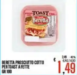 Supermercati EffePiù Beretta prosciutto cotto per toast a fette offerta
