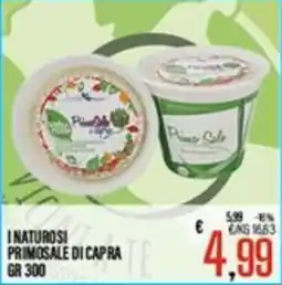 Supermercati EffePiù I naturosi primosale di capra offerta