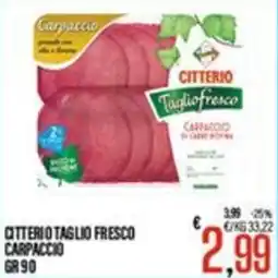 Supermercati EffePiù Citterio taglio fresco carpaccio offerta