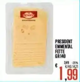 Supermercati EffePiù President Emmental Fette offerta