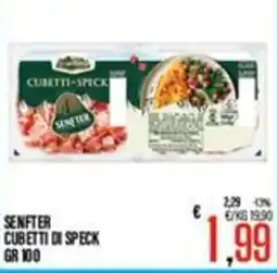 Supermercati EffePiù Cubetti di speck Senfter offerta