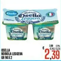Supermercati EffePiù Osella Robiola Leggera offerta
