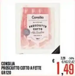 Supermercati EffePiù Consilia Prosciutto Cotto offerta