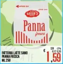 Supermercati EffePiù Fattoria Latte Sano Panna Fresca offerta