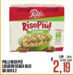 Supermercati EffePiù Polli Riso Più Leggero Senza Olio offerta