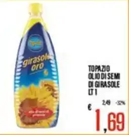 Supermercati EffePiù Topazio olio di semi di girasole offerta