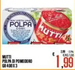 Supermercati EffePiù Mutti polpa di pomodoro offerta