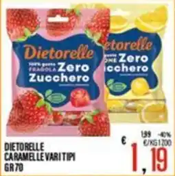 Supermercati EffePiù Dietorelle caramelle vari tipi offerta