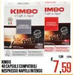 Supermercati EffePiù Kimbo 40 capsule compatibili Nespresso Napoli/Intenso offerta